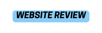 WEBSITE REVIEW